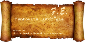 Frankovits Eutímia névjegykártya